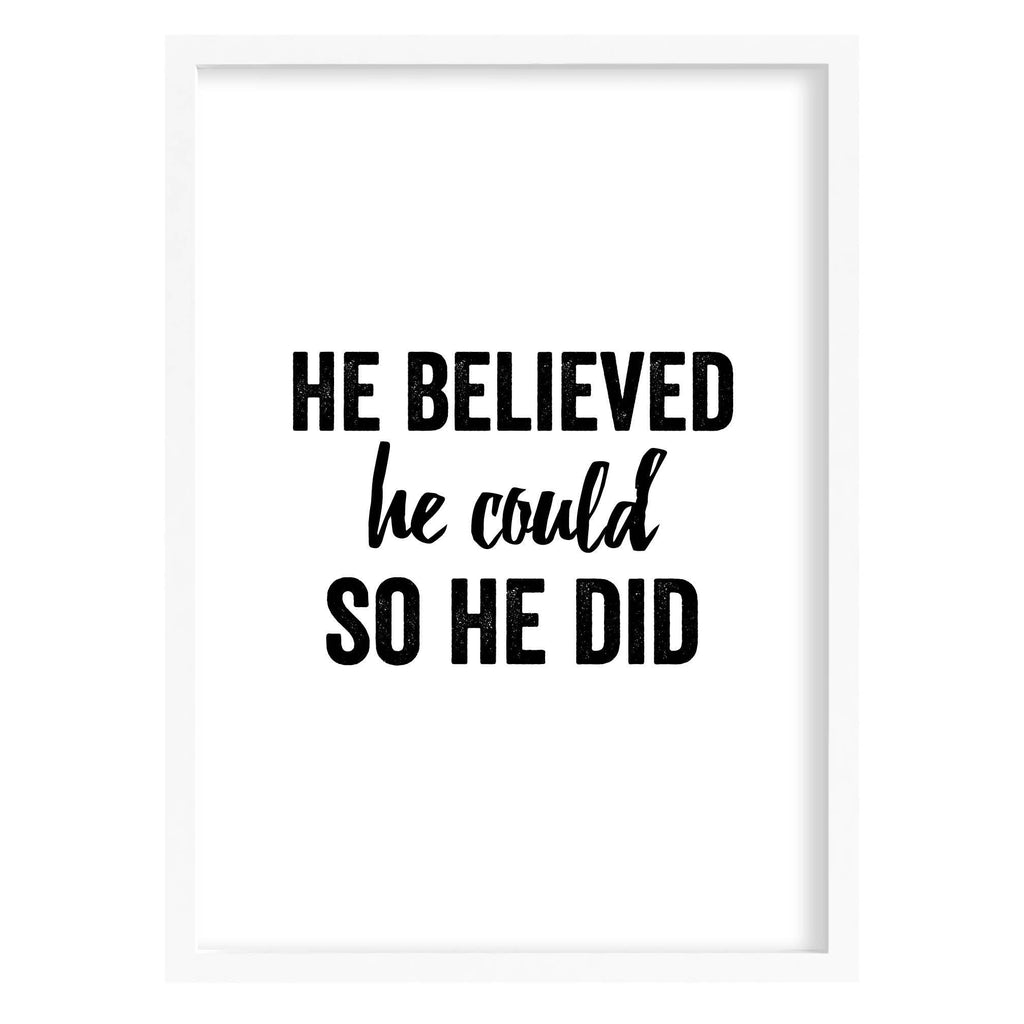 He Believed Quote Print A4 (210mm × 297mm) / White Frame