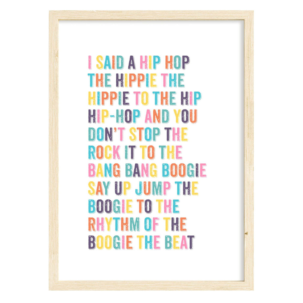 Hip Hop Lyric Art Print - Rappers Delight Sugarhill Gang Colour / A4 (210mm × 297mm) / Natural Frame