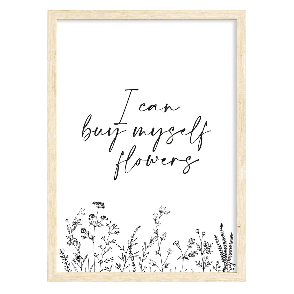 I Can Buy Myself Flowers Lyric Art Print A4 (210mm × 297mm) / Natural Frame