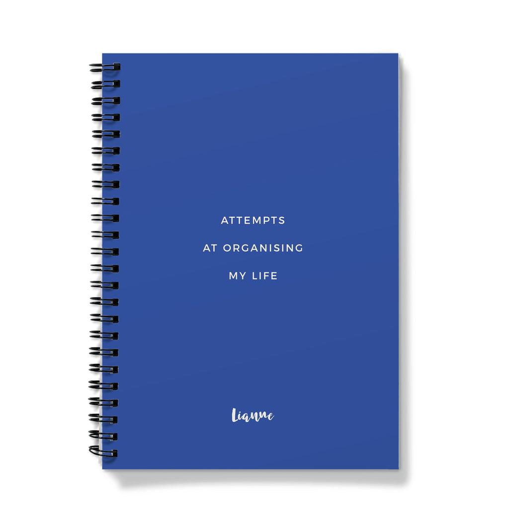 Personalised Bright Blue Spiral Notebook - Attempts At Organising My Life Quote (A5) Standard Quote Only / Lined