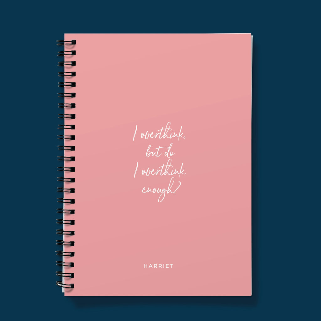 Personalised Pink Overthink Spiral Notebook (A5)