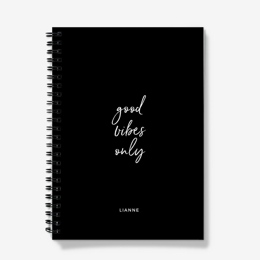 Personalised Spiral Notebook - Good Vibes Only Quote (A5) Personalised Name / Lined