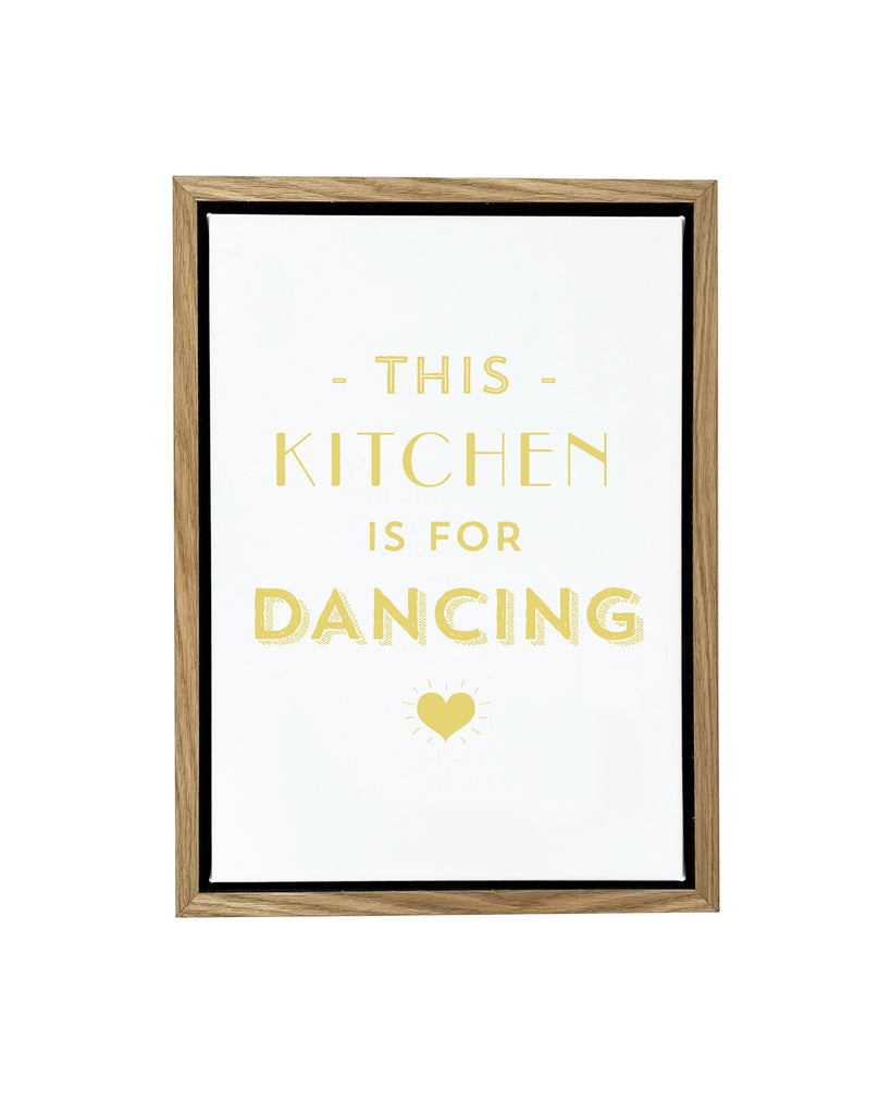 This Kitchen is For Dancing Framed Float Canvas A4 (210mm × 297mm) / Natural Frame