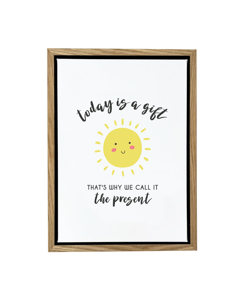Today Is A Gift Quote Framed Float Canvas A4 (210mm × 297mm) / Natural Frame