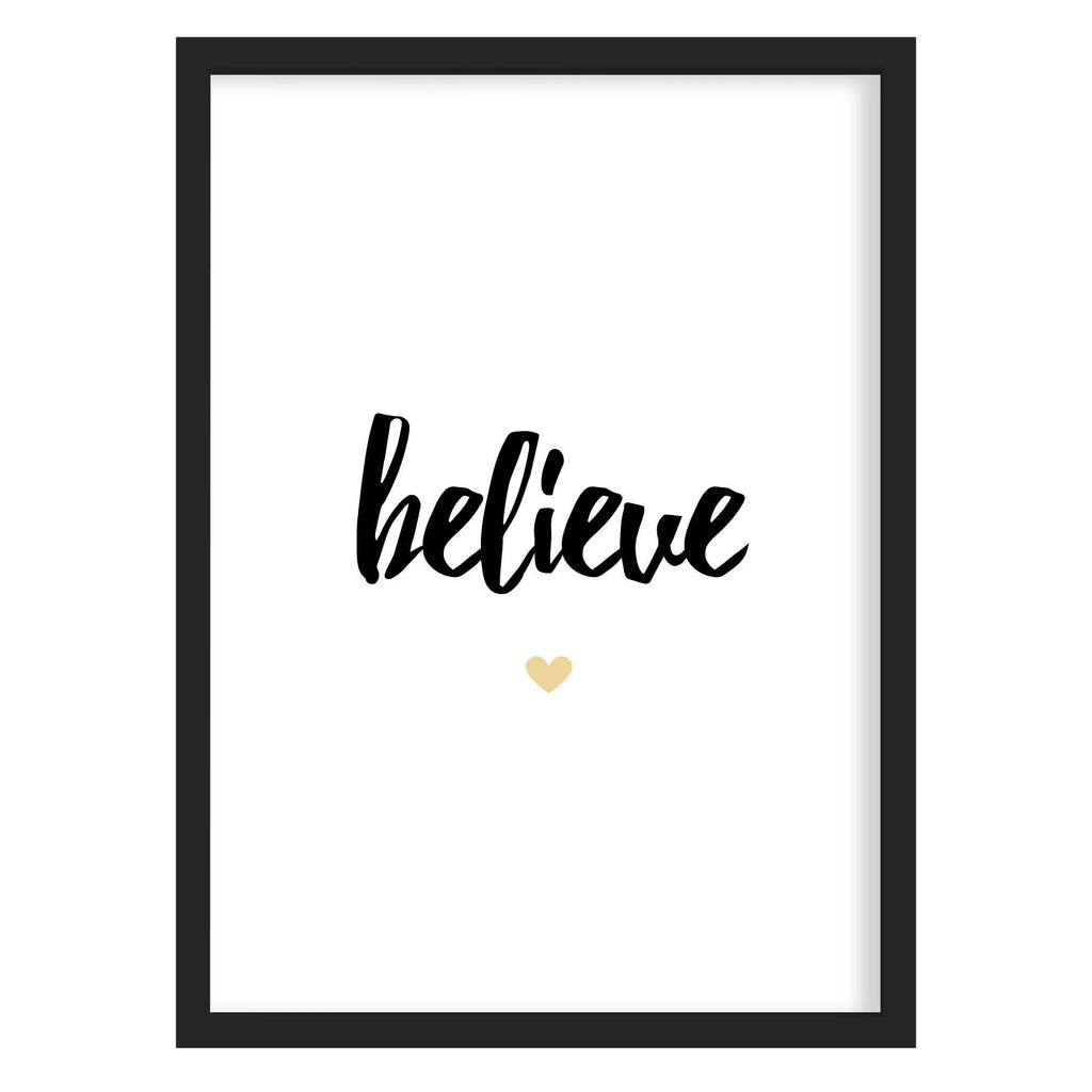Believe Quote Print A4 (210mm × 297mm) / Black Frame