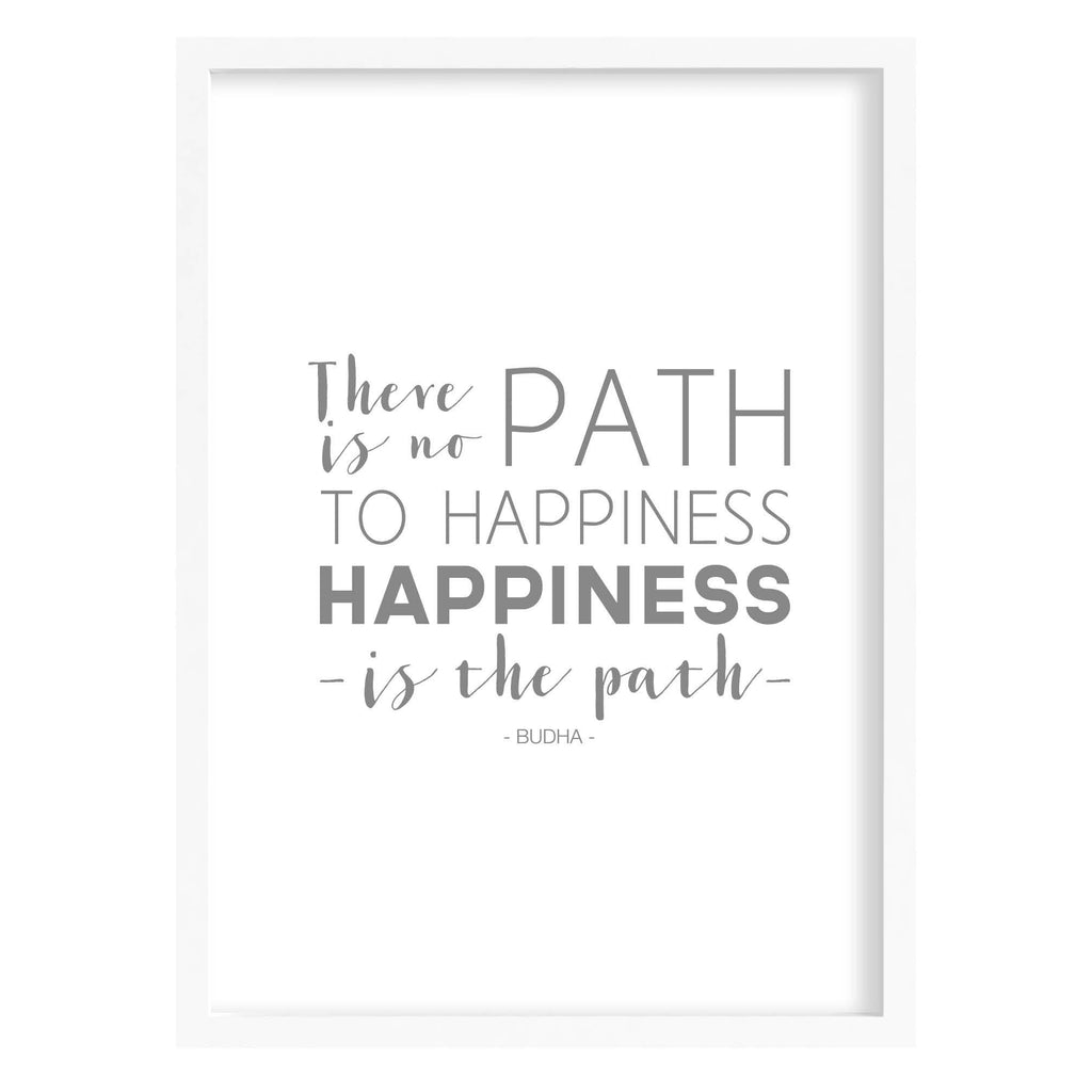 Buddha Happiness Quote print (White) A4 (210mm × 297mm) / White Frame