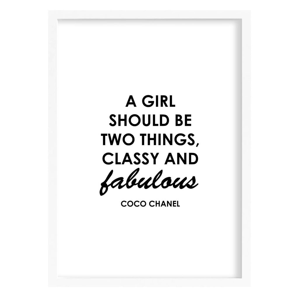 Classy Fabulous Coco Chanel Quote Print A4 (210mm × 297mm) / White Frame