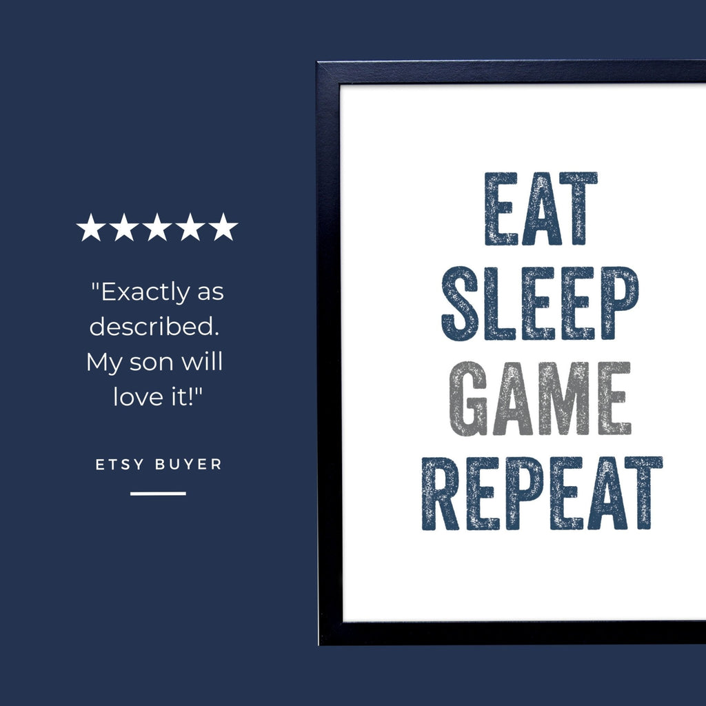 Eat Sleep Game Art Print