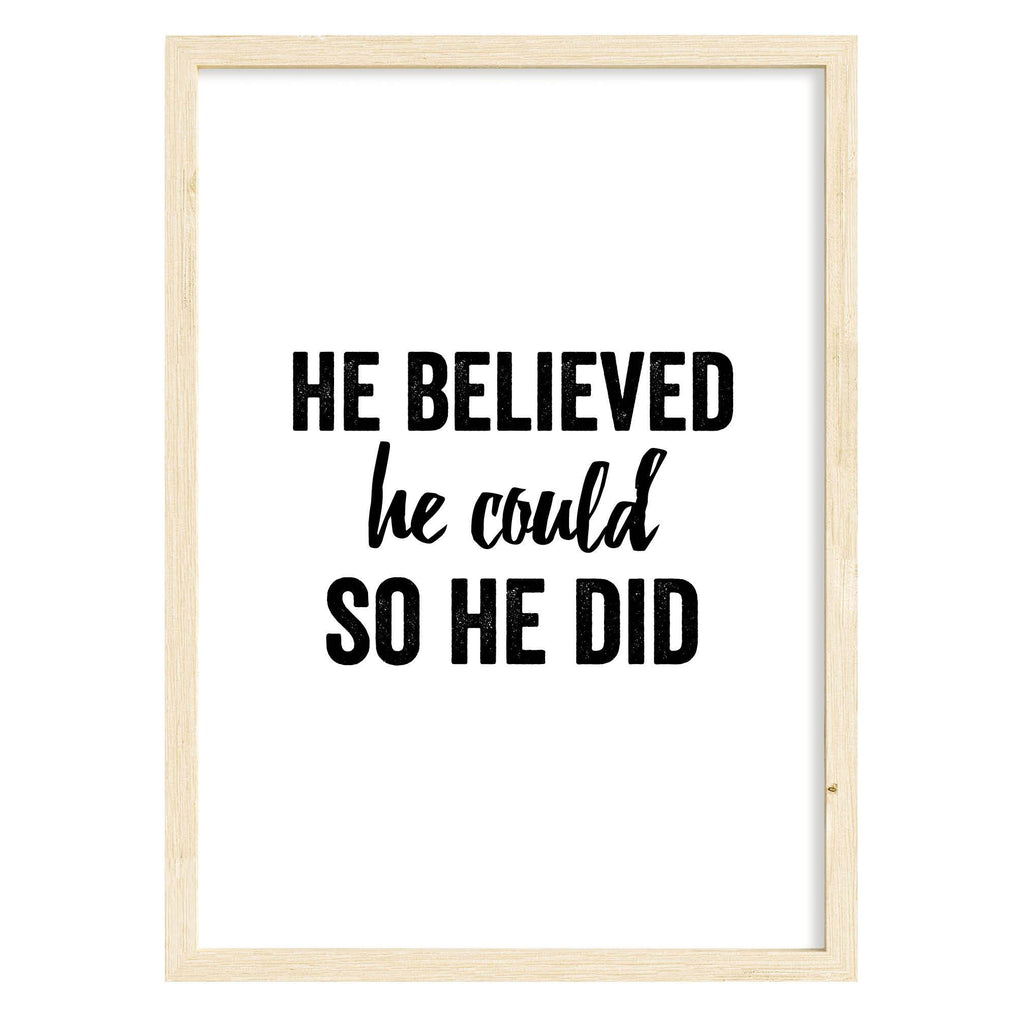 He Believed Quote Print A4 (210mm × 297mm) / Natural Frame