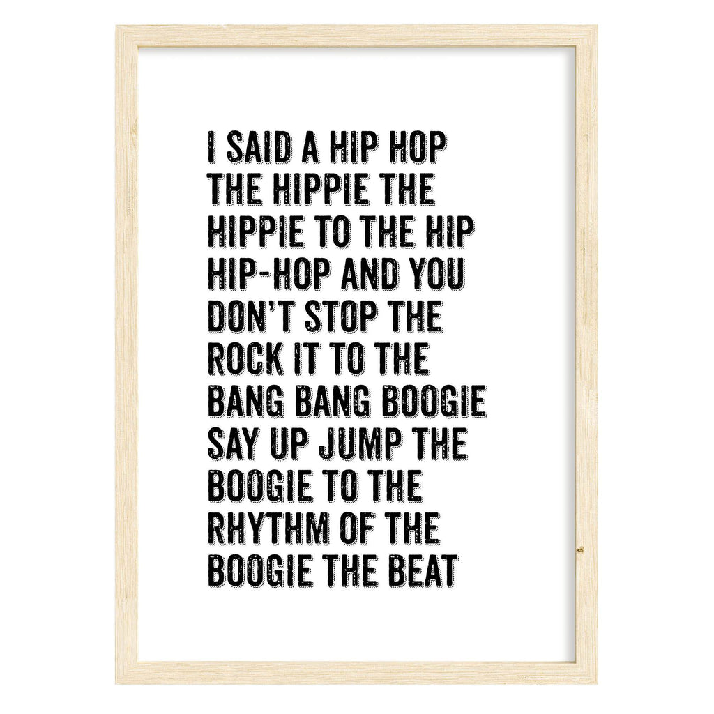 Hip Hop Lyric Art Print - Rappers Delight Sugarhill Gang Black & White / A4 (210mm × 297mm) / Natural Frame