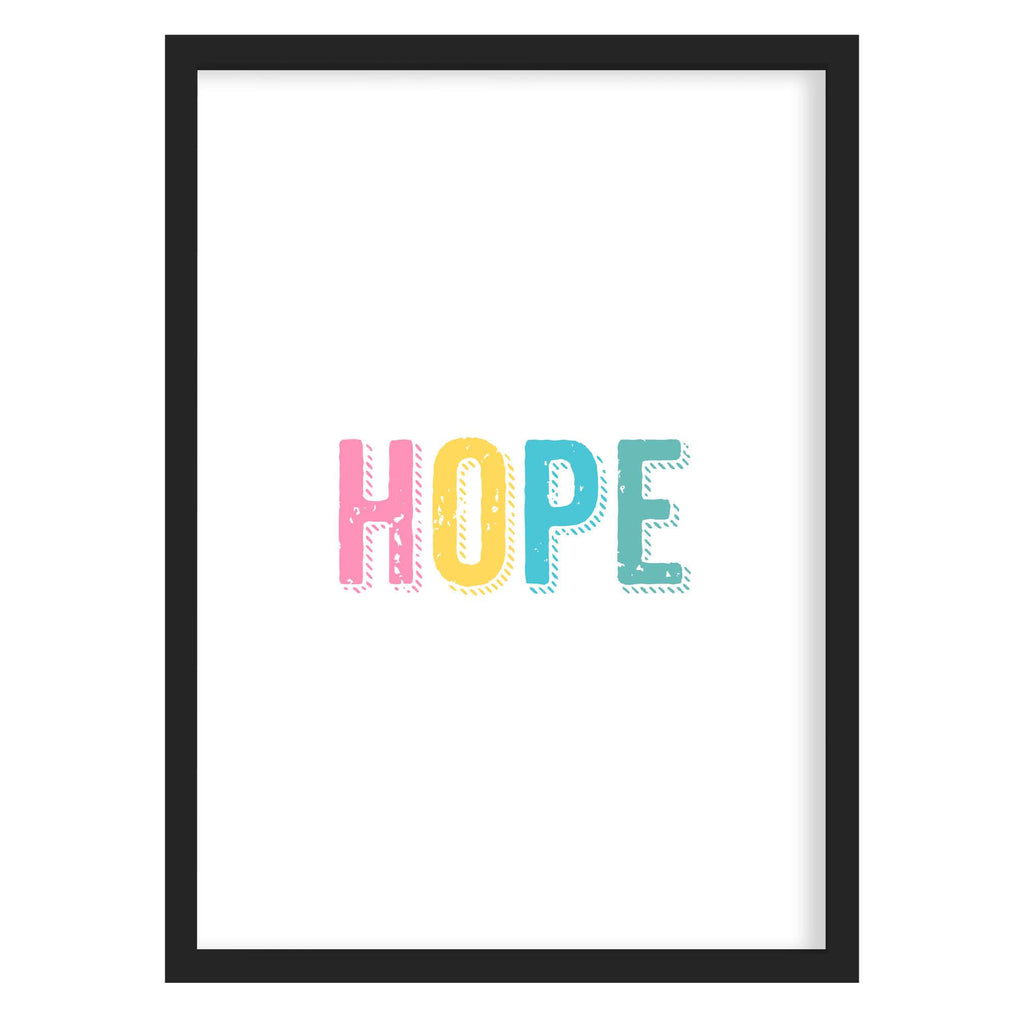 Hope Quote Print A4 (210mm × 297mm) / Black Frame