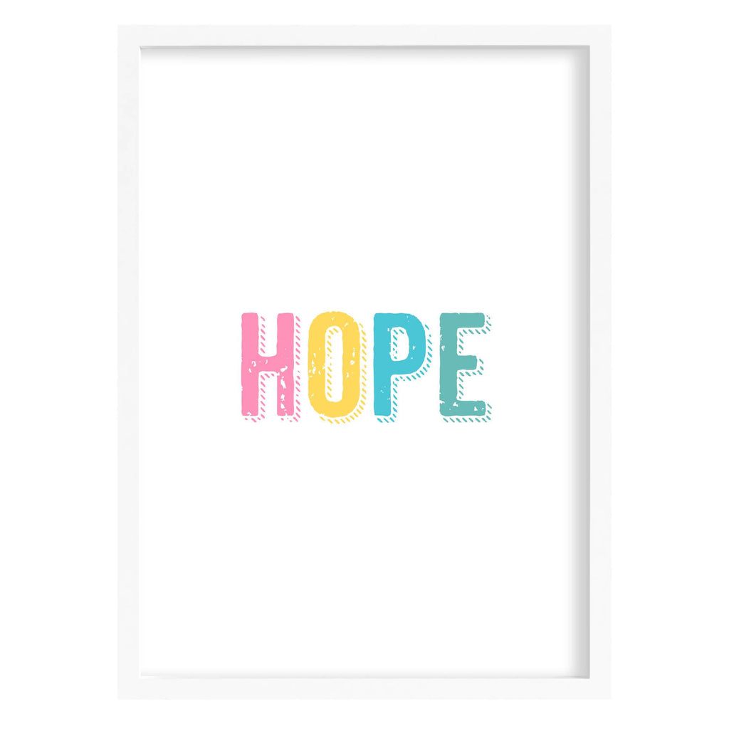 Hope Quote Print A4 (210mm × 297mm) / White Frame