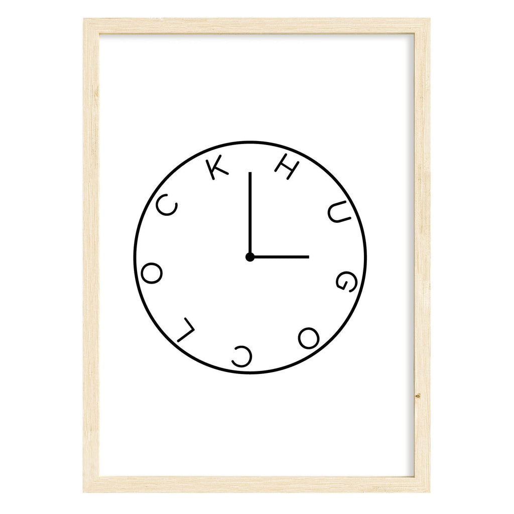 Hug O'Clock Quote Print Black & White / A4 (210mm × 297mm) / Natural Frame