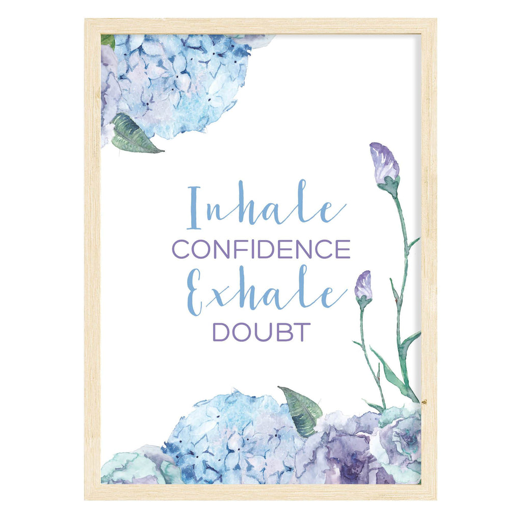 Inhale Confidence Quote Print A4 (210mm × 297mm) / Natural Frame