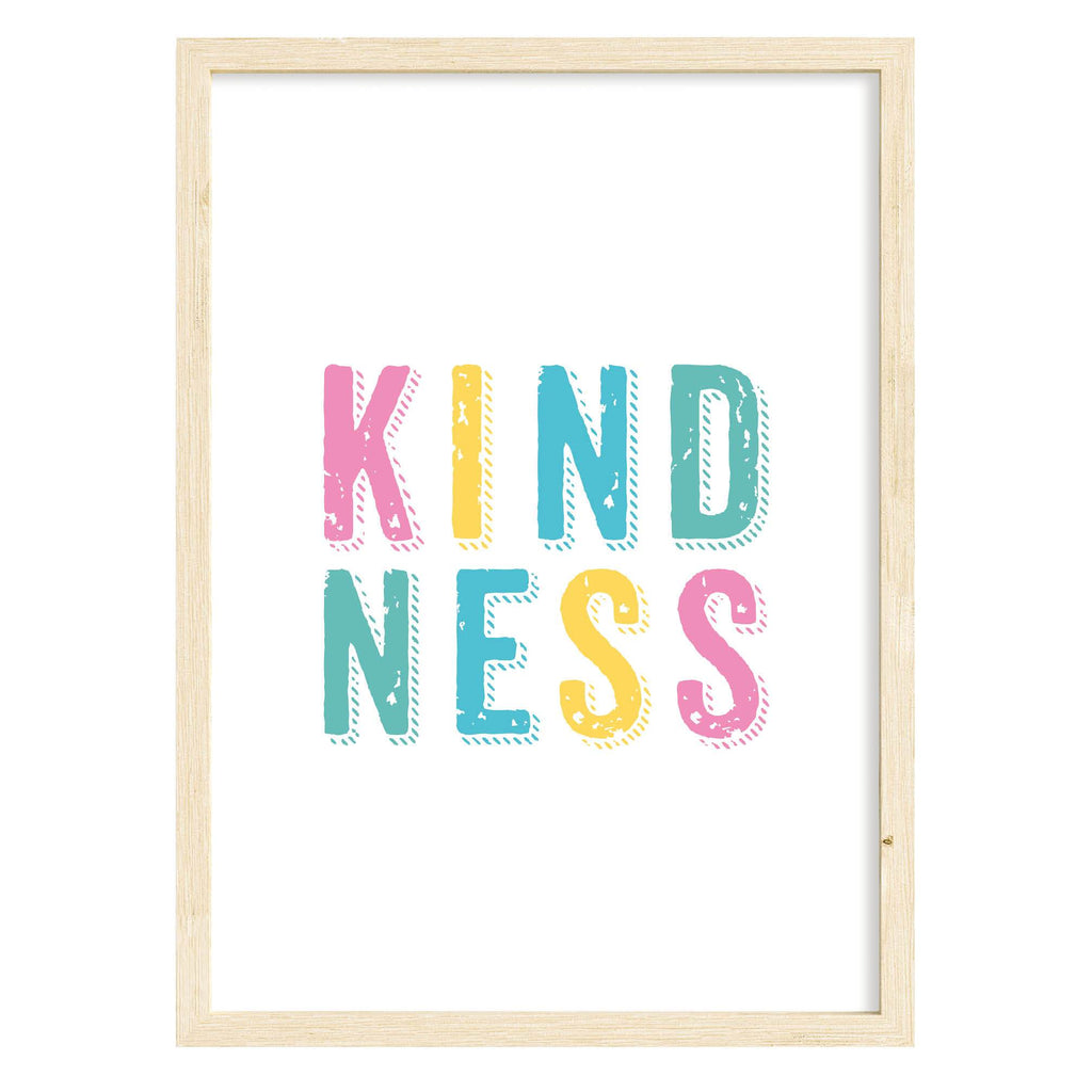 Kindness Quote Print A4 (210mm × 297mm) / Natural Frame
