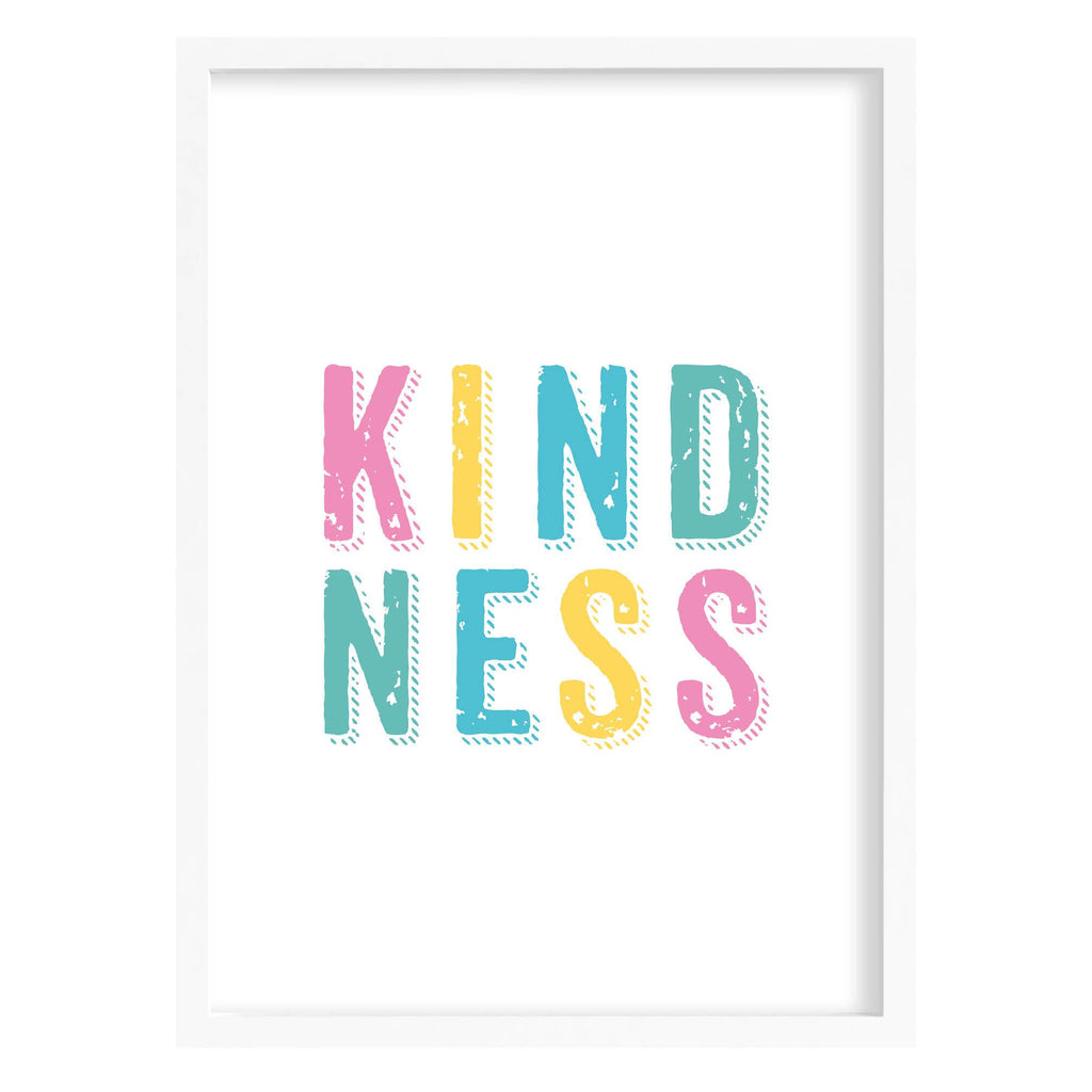 Kindness Quote Print A4 (210mm × 297mm) / White Frame