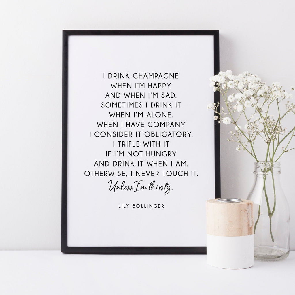 Lily Bollinger Champagne Quote Print