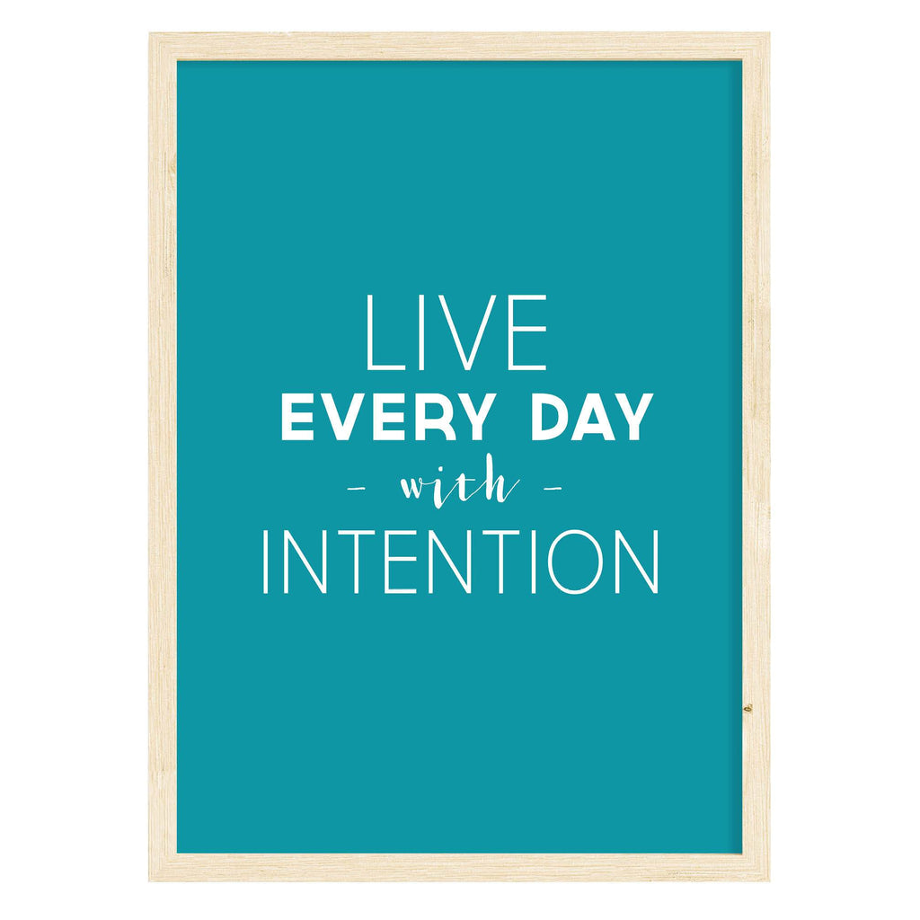 Live Everyday Quote Print A4 (210mm × 297mm) / Natural Frame