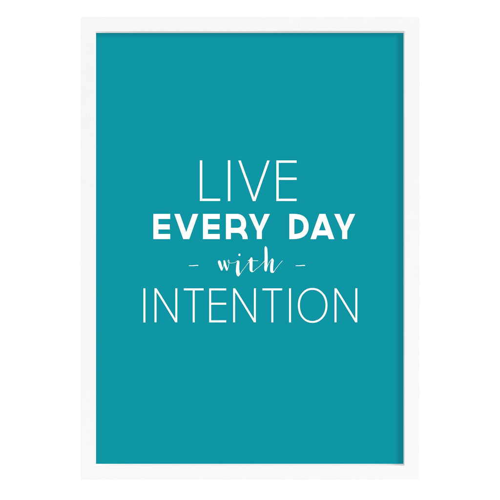 Live Everyday Quote Print A4 (210mm × 297mm) / White Frame