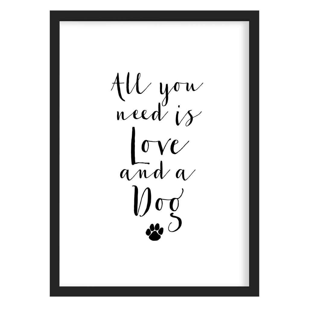 Love & A Dog Quote Print A4 (210mm × 297mm) / Black Frame