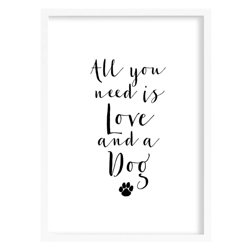 Love & A Dog Quote Print A4 (210mm × 297mm) / White Frame
