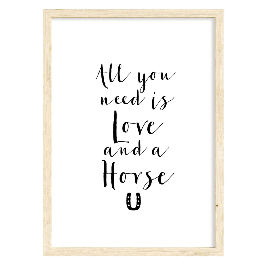 Love & A Horse Quote Print A4 (210mm × 297mm) / Natural Frame