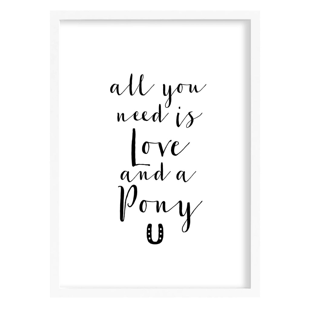 Love & A Pony Quote Print A4 (210mm × 297mm) / White Frame