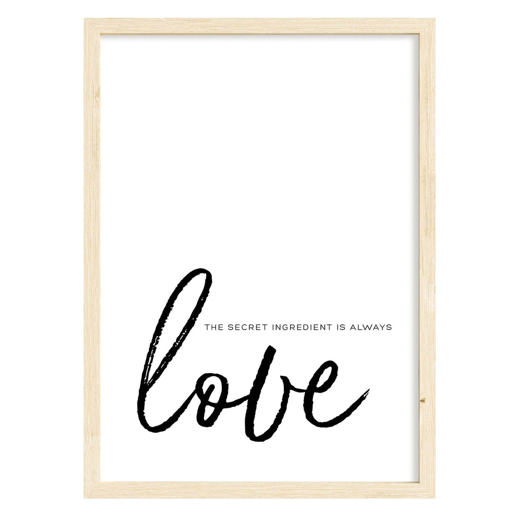 Love Secret Ingredient Art Print A4 (210mm × 297mm) / Natural Frame