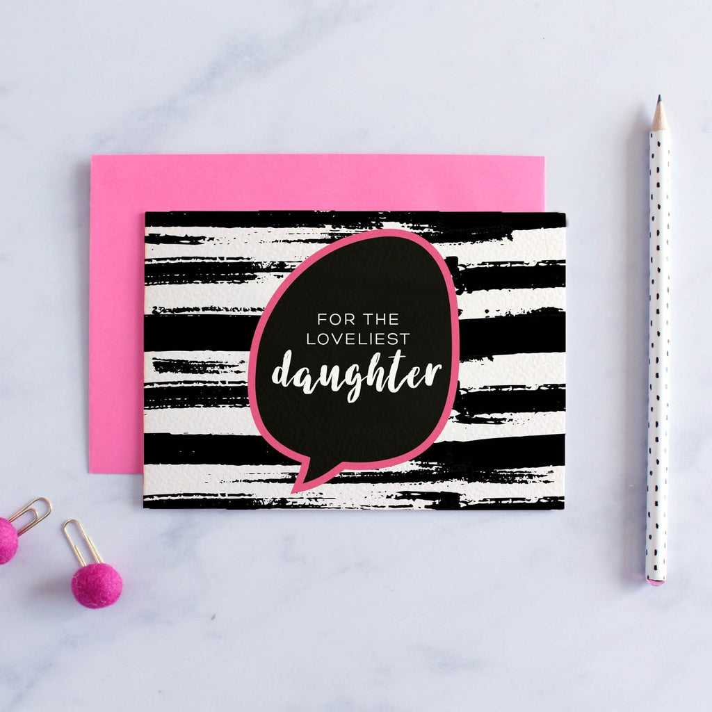 Loveliest Daughter Card