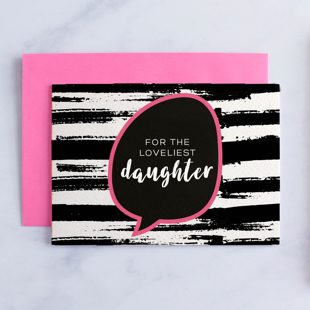 Loveliest Daughter Card