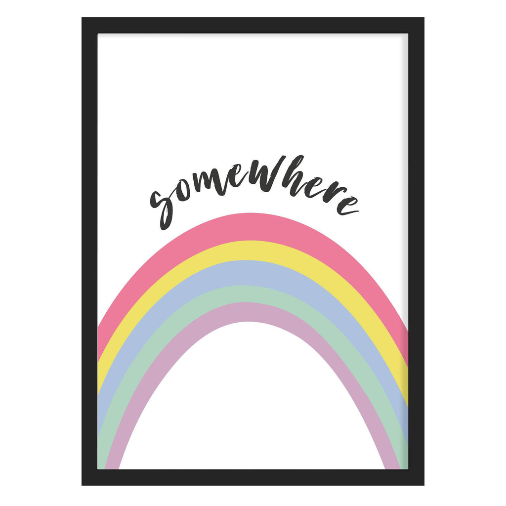 Somewhere Over The Rainbow Quote Print A4 (210mm × 297mm) / Black Frame