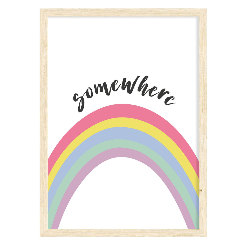 Somewhere Over The Rainbow Quote Print A4 (210mm × 297mm) / Natural Frame