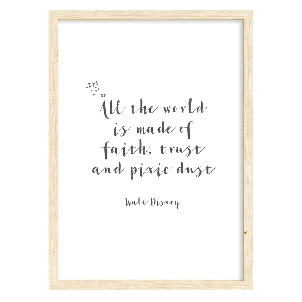 Walt Disney Pixie Dust Quote Print A4 (210mm × 297mm) / Natural Frame