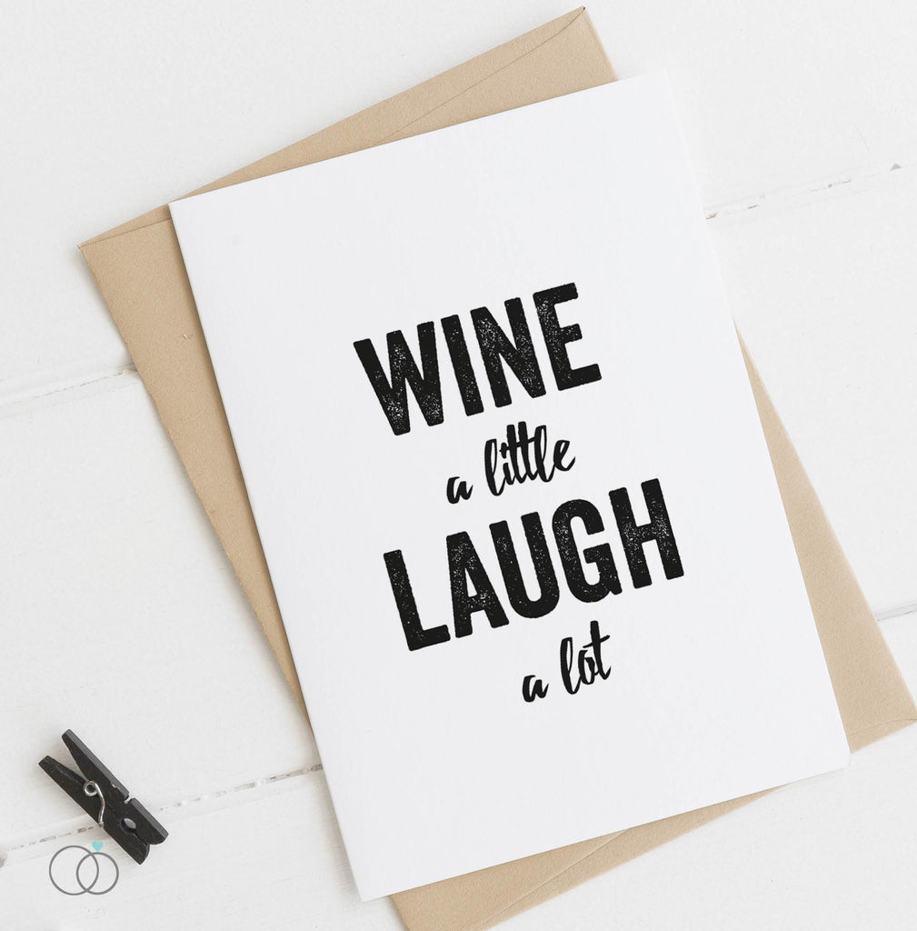 Wine A Little Laugh Quote Postcard