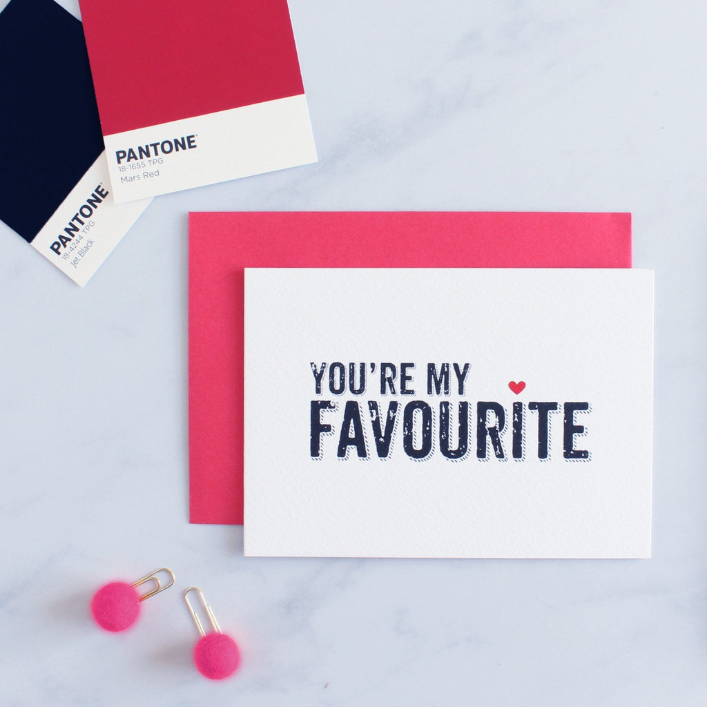You're My Favourite Card